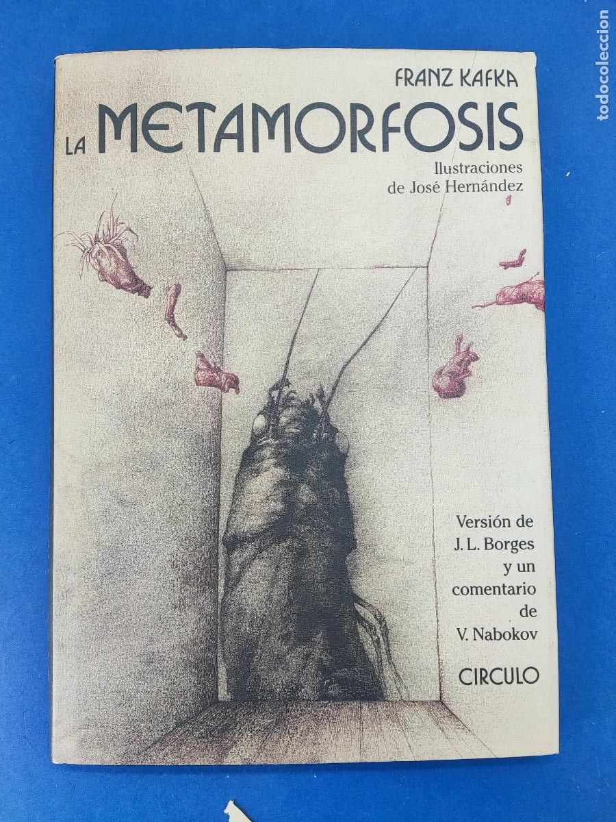 Libros de segunda mano: LA METAMORFOSIS / FRANZ KAFKA / ILUSTRACIONES DE JOS&Eacute; HERN&Aacute;NDEZ / 1986. C&Iacute;RCULO DE LECTORES