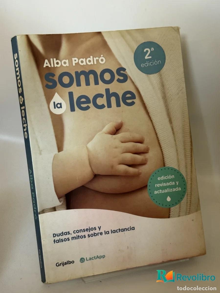 Libros de segunda mano: somos la leche - Alba Padr&oacute;