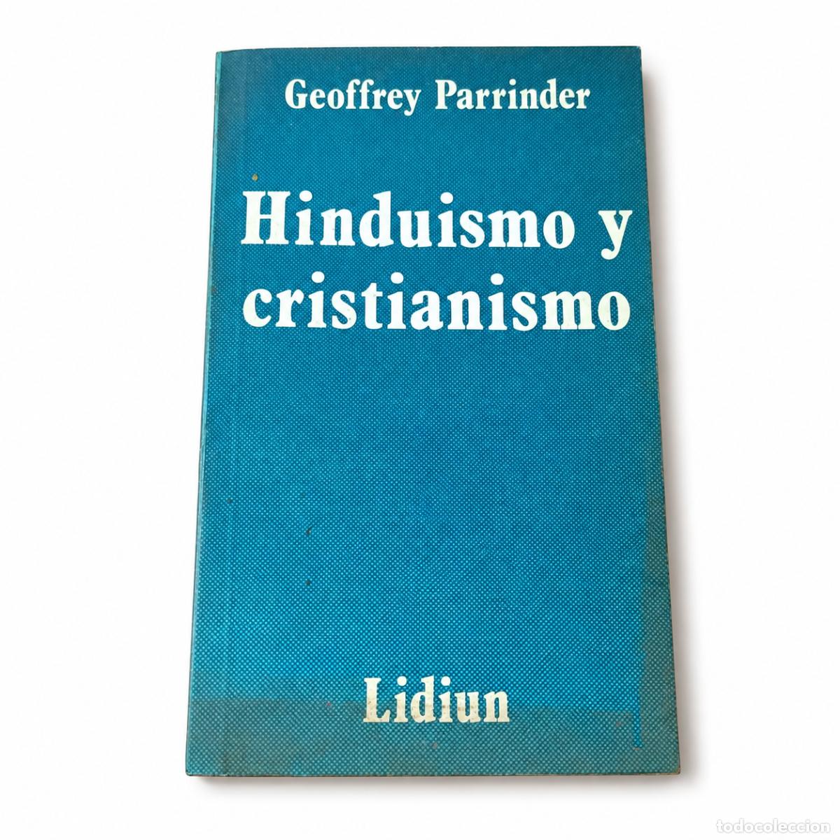 Libros de segunda mano: GEOFFREY PARRINDER &ndash; HINDUISMO Y CRISTIANISMO &ndash; LIDIUN LM