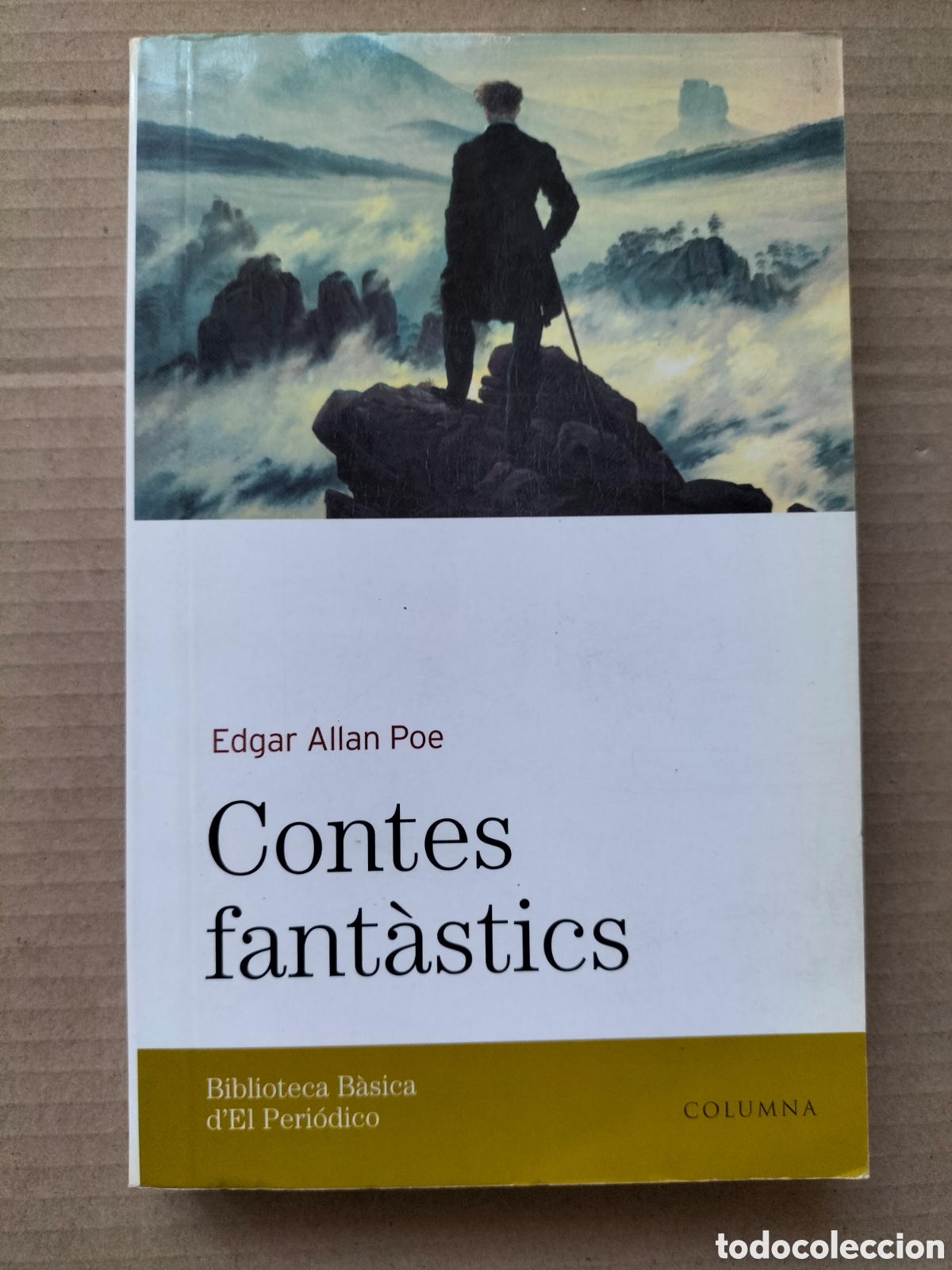 Libros de segunda mano: Contes fant&agrave;stics. Edgar Allan Poe. Biblioteca B&agrave;sica d'El Peri&oacute;dico 8. Edicions 62, 2002. Llibre