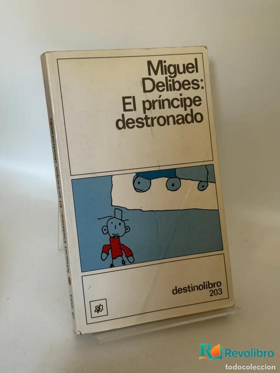 Libros de segunda mano: El pr&iacute;ncipe destronado - Miguel Delibes