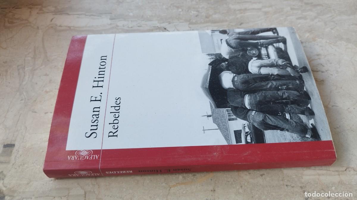 Libros de segunda mano: REBELDES / SUSAN E.HINTON / GARA 123 / ALFAGUARA