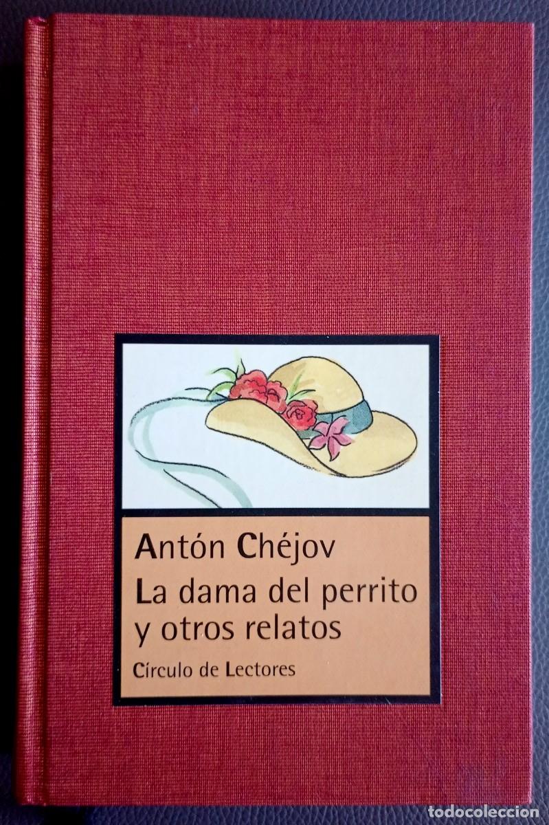 Libros de segunda mano: Ant&oacute;n Ch&eacute;jov . La dama del perrito y otros relatos