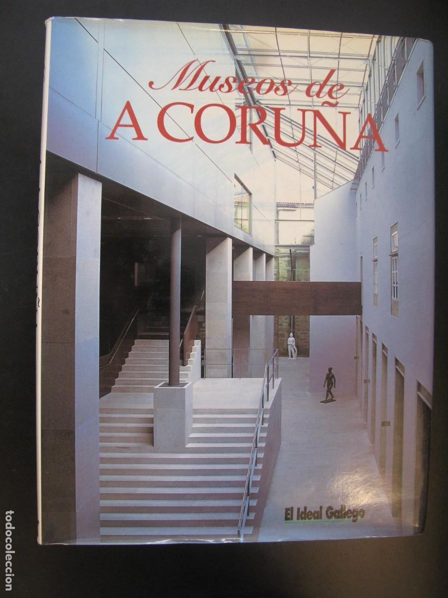 Libri di seconda mano: Museos de A Coru&ntilde;a - El Ideal Gallego (Tapa Dura)