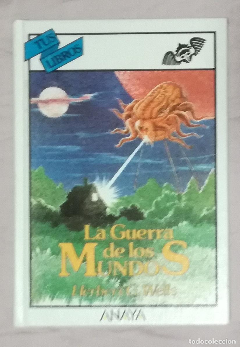 Libros de segunda mano: La guerra de los mundos - Herbert G. Wells; Anaya Tus Libros n&ordm; 44