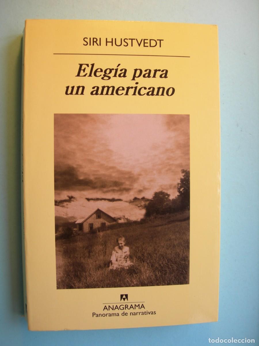 Libros de segunda mano: ELEG&Iacute;A PARA UN AMERICANO / SIRI HUSTVEDT / NARRATIVA