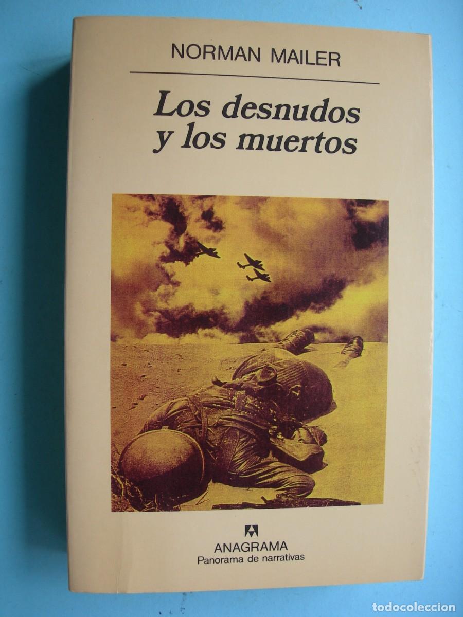 Libros de segunda mano: LOS DESNUDOS Y LOS MUERTOS / NORMAN MAILER / NARRATIVA