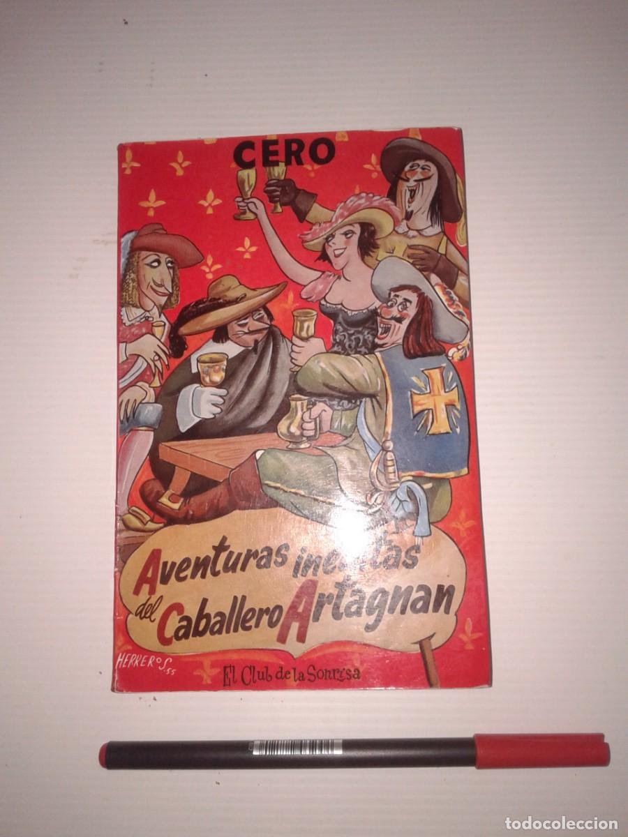 Libros de segunda mano: AVENTURAS INEDITAS DEL CABALLERO ARTAGNAN, 1&ordf; EDICION 1955, EL CLUB DE LA SONRISA, TAURUS, T 26