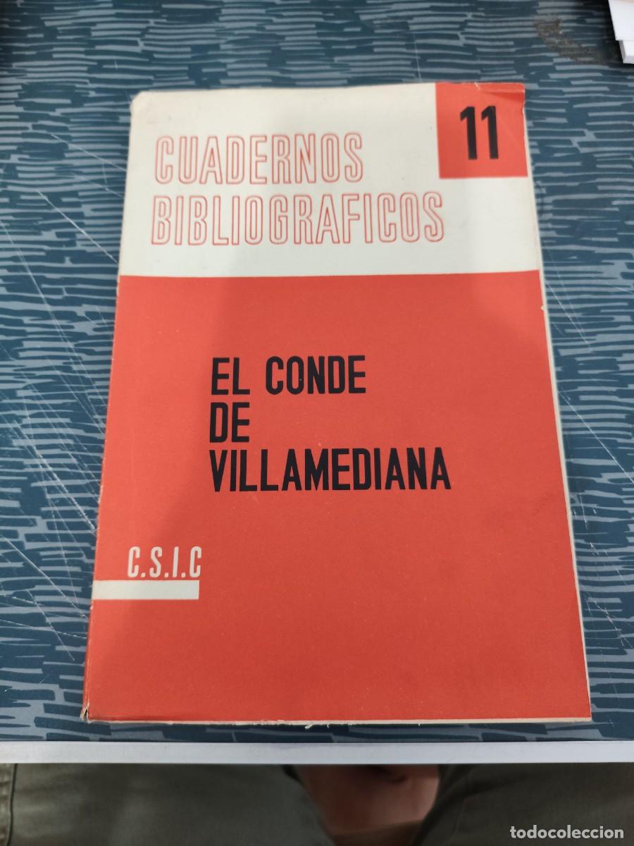 Libros de segunda mano: CUADERNOS BIBLIOGRAFICOS 11,EL CONDE DE VILLA MEDIANA,1964,107 PAG,C.S.I.C,VER FOTOS.