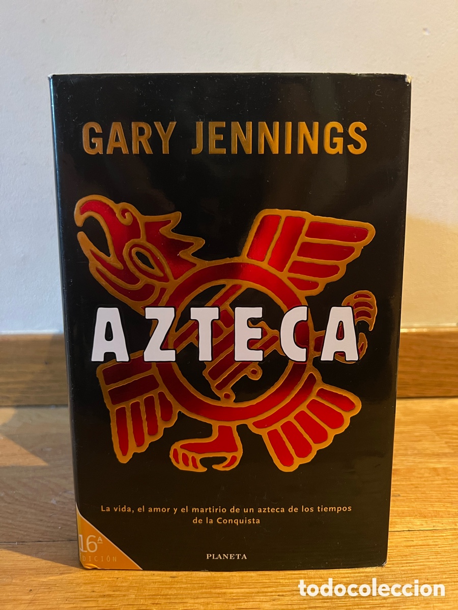 Libros de segunda mano: GARY JENNINGS AZTECA