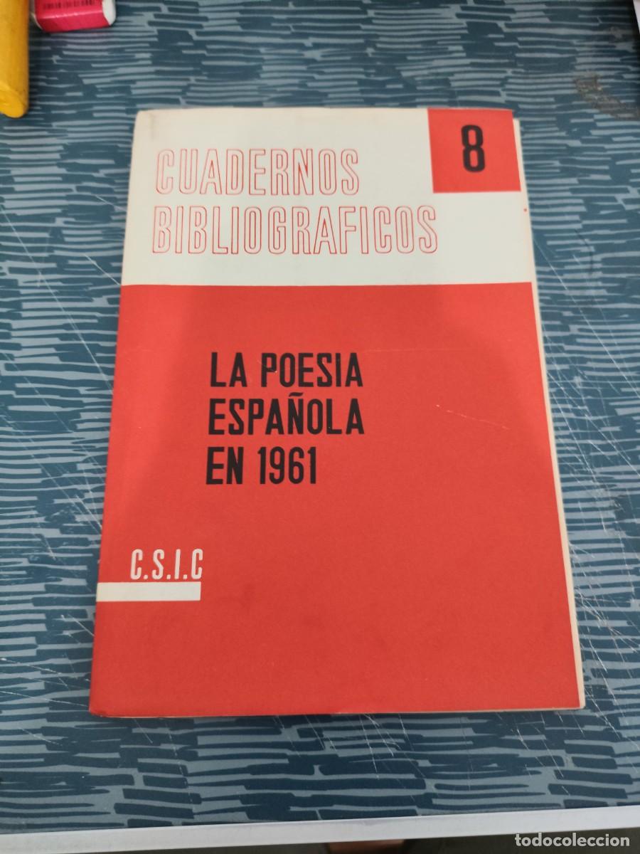 Libros de segunda mano: CUADERNOS BIBLIOGRAFICOS 8,LA POES&Iacute;A ESPA&Ntilde;OLA EN 1961,1963,C.S.I.C,VER FOTOS.
