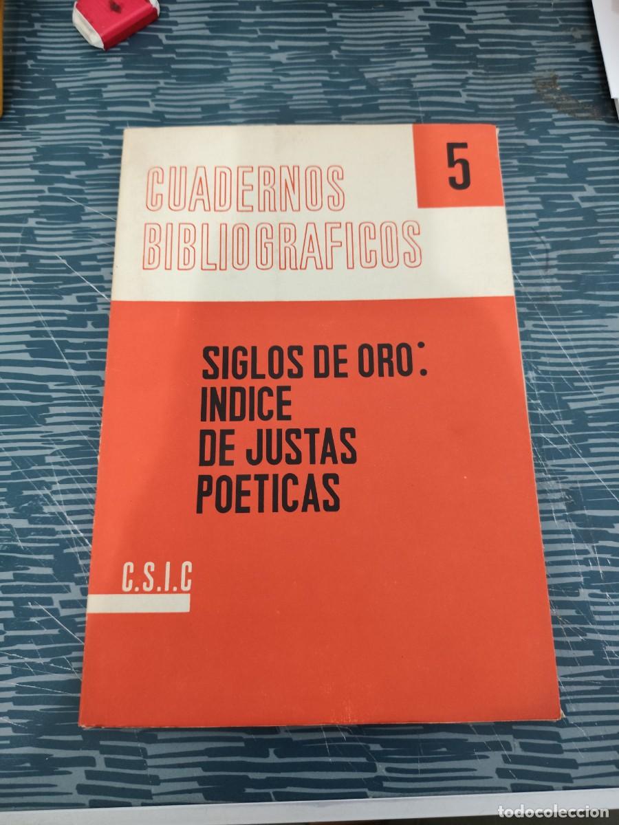 Libros de segunda mano: CUADERNOS BIBLIOGRAFICOS 5,SIGLOS DE ORO:INDICE DE JUSTAS POETICAS,1962,109 P&Aacute;G,C.S.I.C,VER FOTOS.