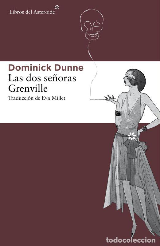 Libros de segunda mano: Las dos se&ntilde;oras Grenville. - Dunne, Dominick.
