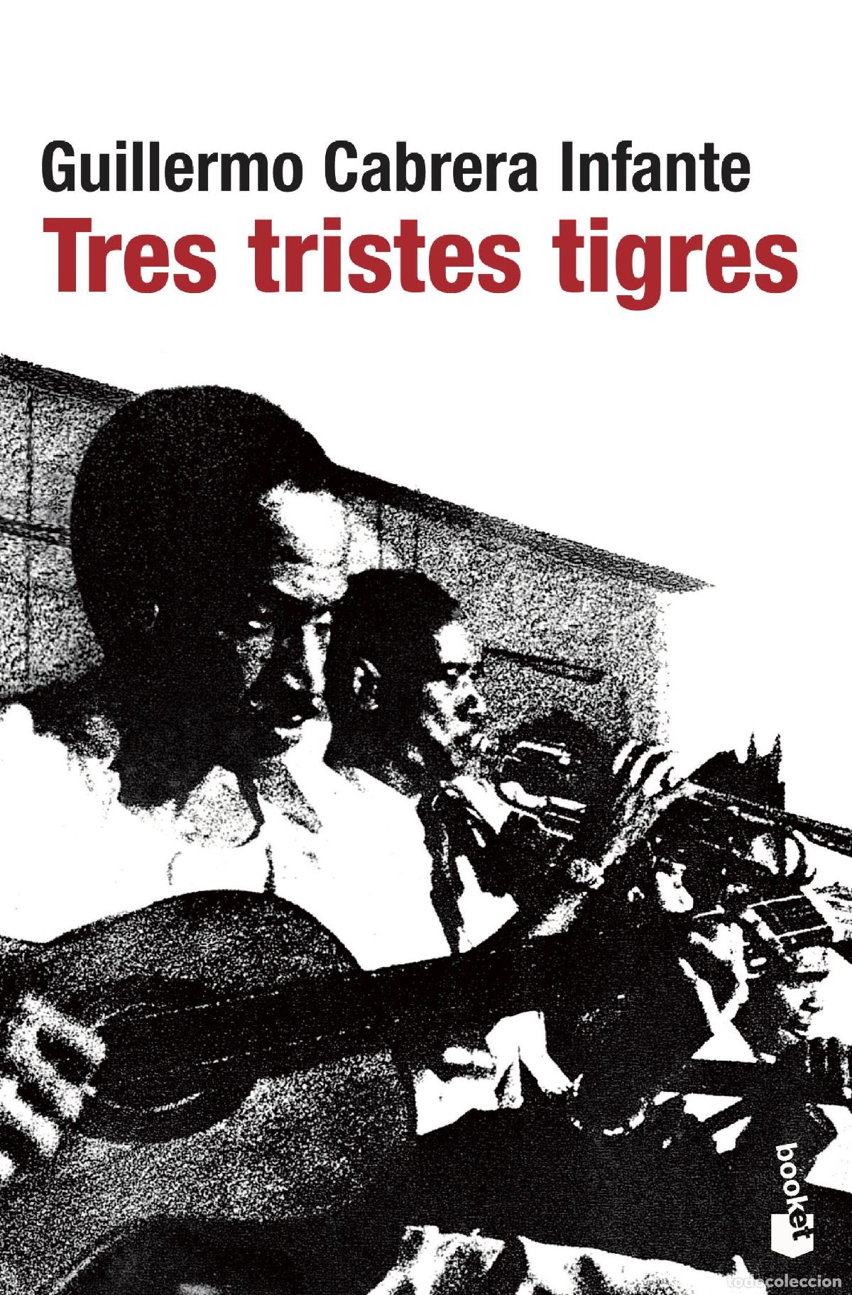 Livres d'occasion: Tres tristes tigres. - Guillermo Cabrera Infante.