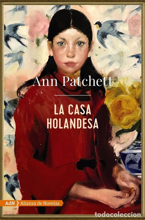 Libros de segunda mano: La casa holandesa. - Patchett, Ann.