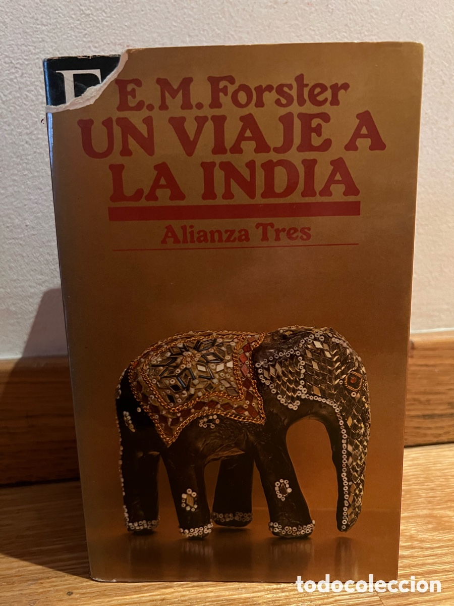 Libros de segunda mano: E. M. Forster UN VIAJE A LA INDIA