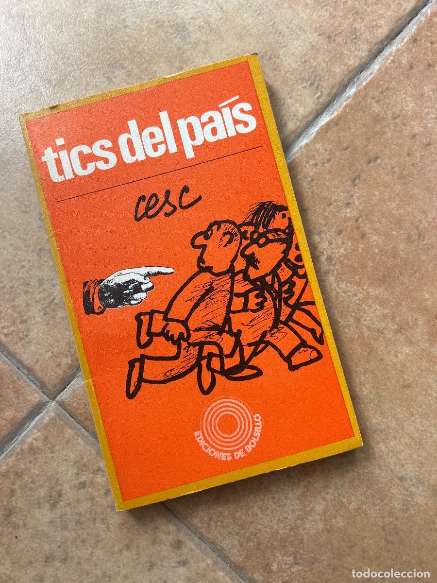 Libros de segunda mano: Tics del pa&iacute;s - Cesc