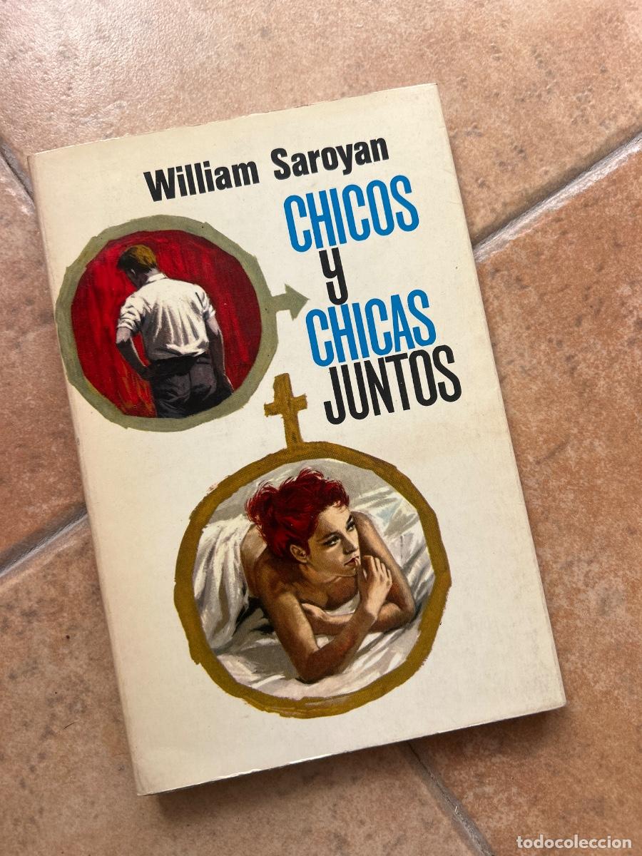 Libros de segunda mano: Chicos y chicas juntos - William Saroyan