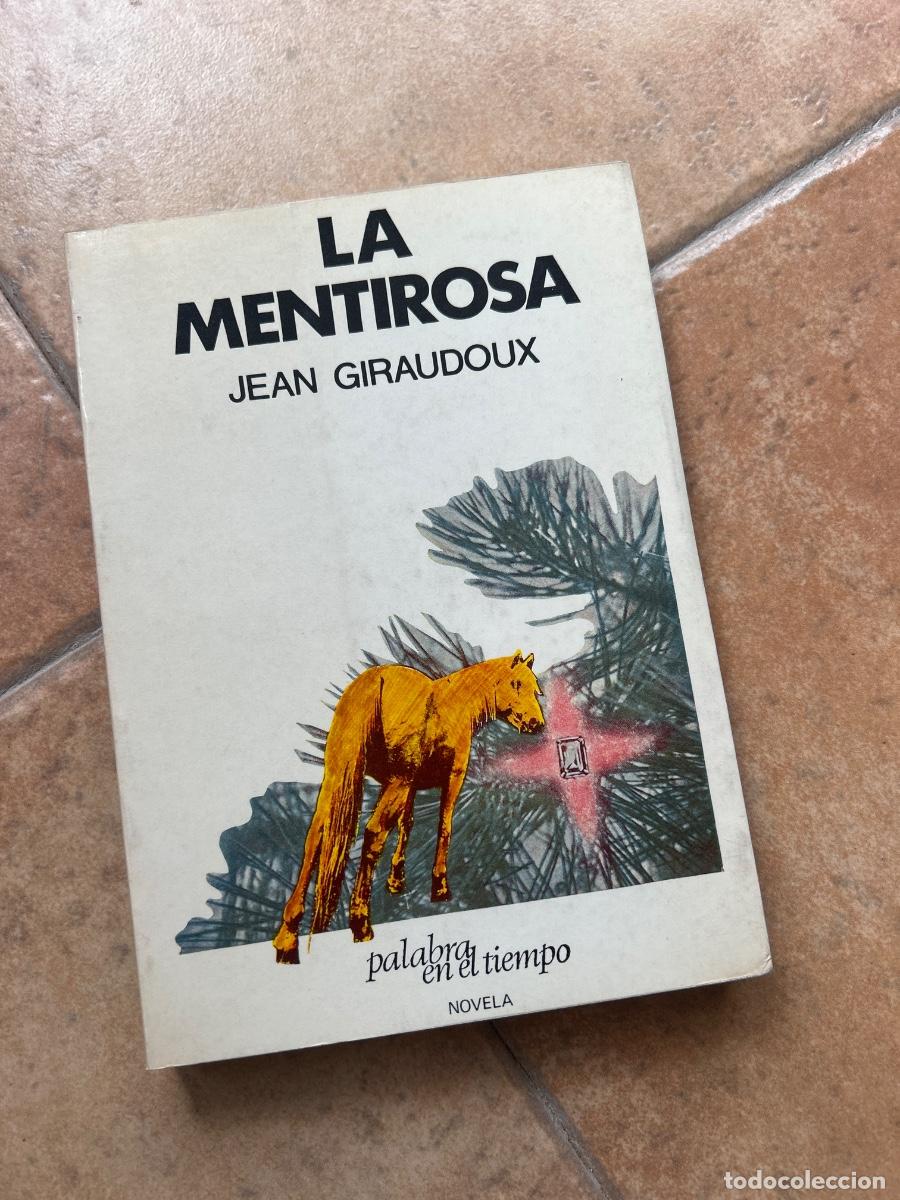 Gebrauchte B&uuml;cher: La mentirosa - Jean Giraudoux