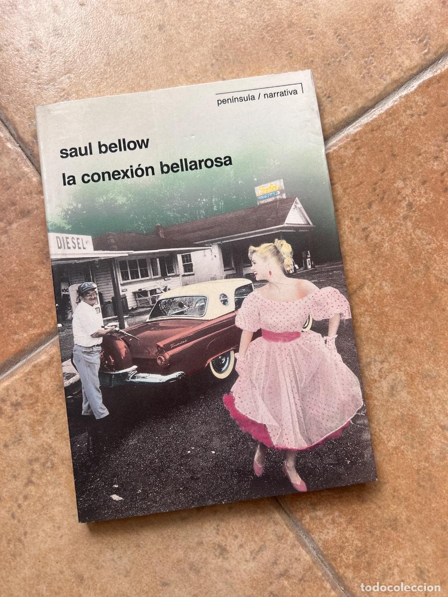 Gebrauchte B&uuml;cher: La conexi&oacute;n bellarosa - Saul Bellow