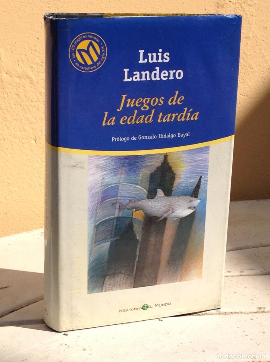 Libri di seconda mano: Luis Landero: Juegos de la edad tard&iacute;a
