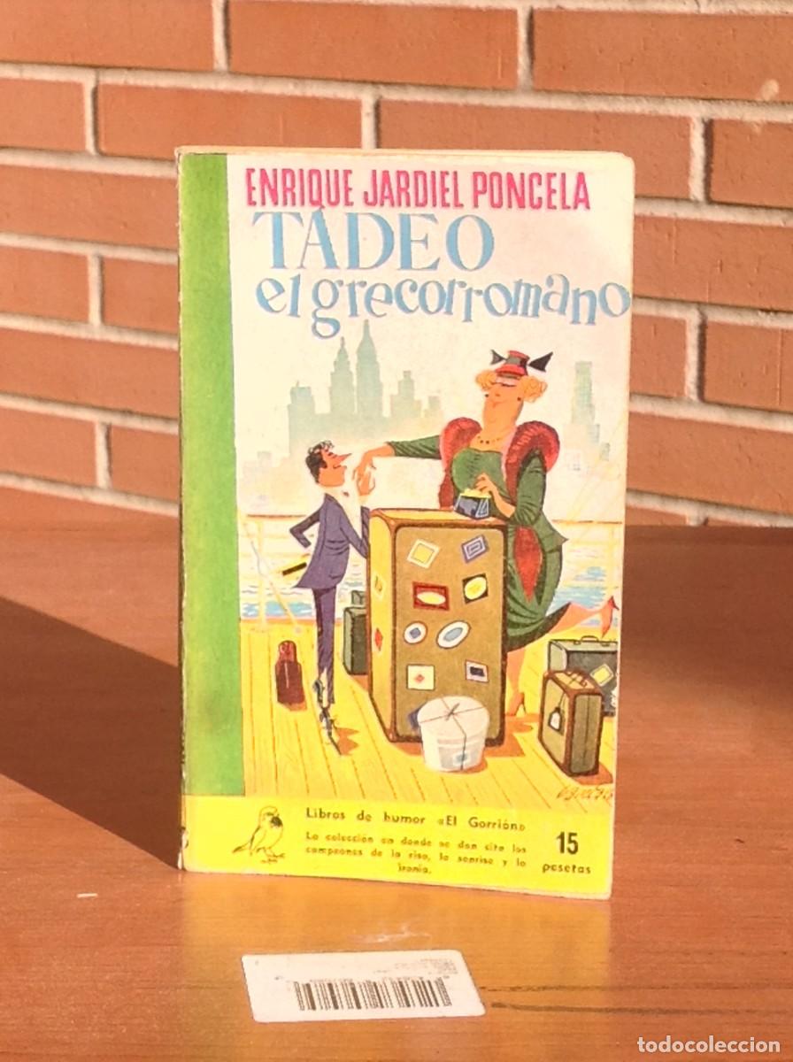 Libri di seconda mano: Enrique Jardiel Poncela: Tadeo el grecorromano