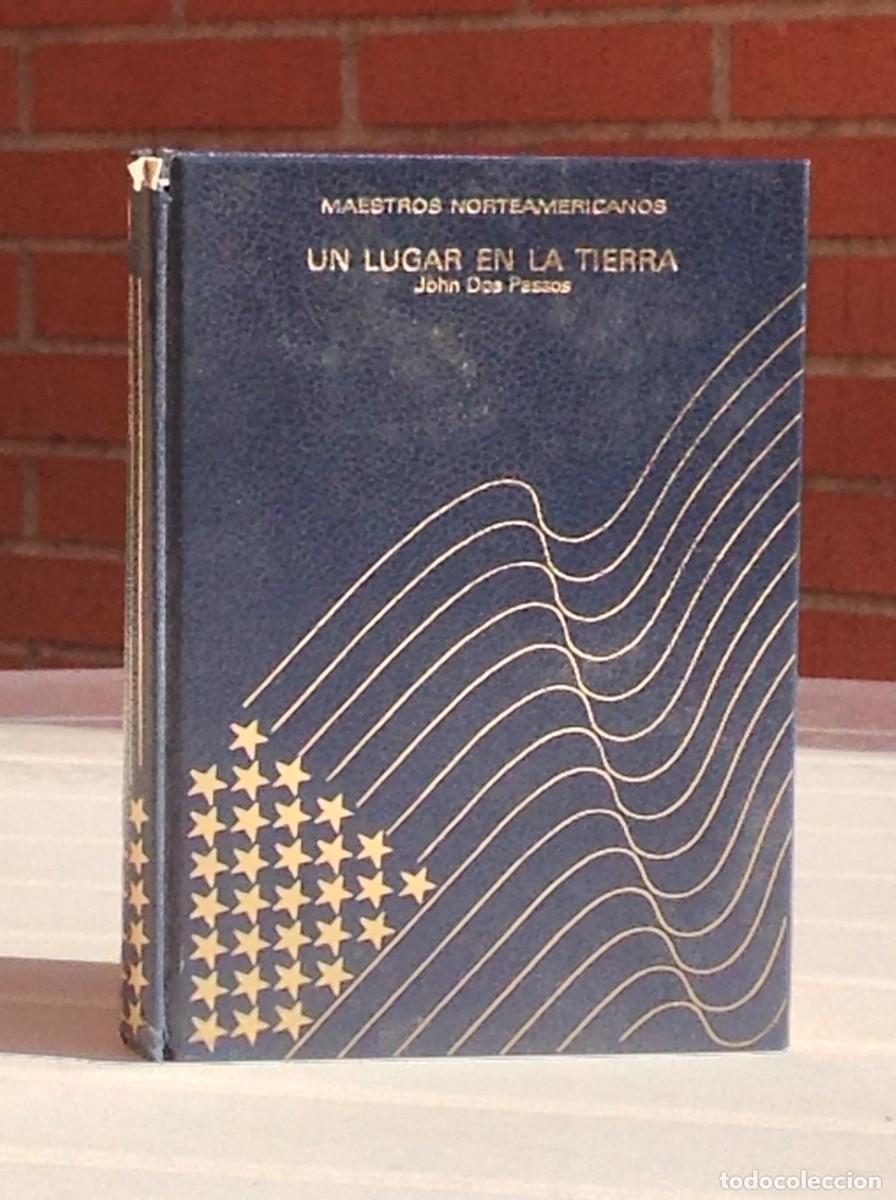 Libri di seconda mano: John Dos Passos: Un lugar en la tierra