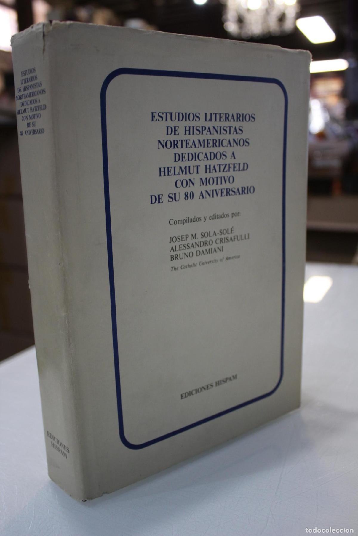 Libros de segunda mano: Estudios literarios de hispanistas norteamericanos dedicados a Helmut Hatzfeld con motivo de su 80 a