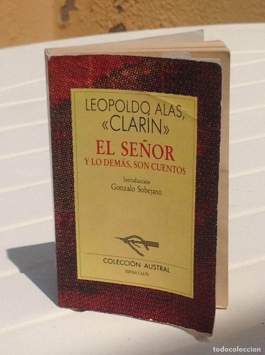 Libri di seconda mano: Clar&iacute;n: El se&ntilde;or y lo dem&aacute;s, son cuentos