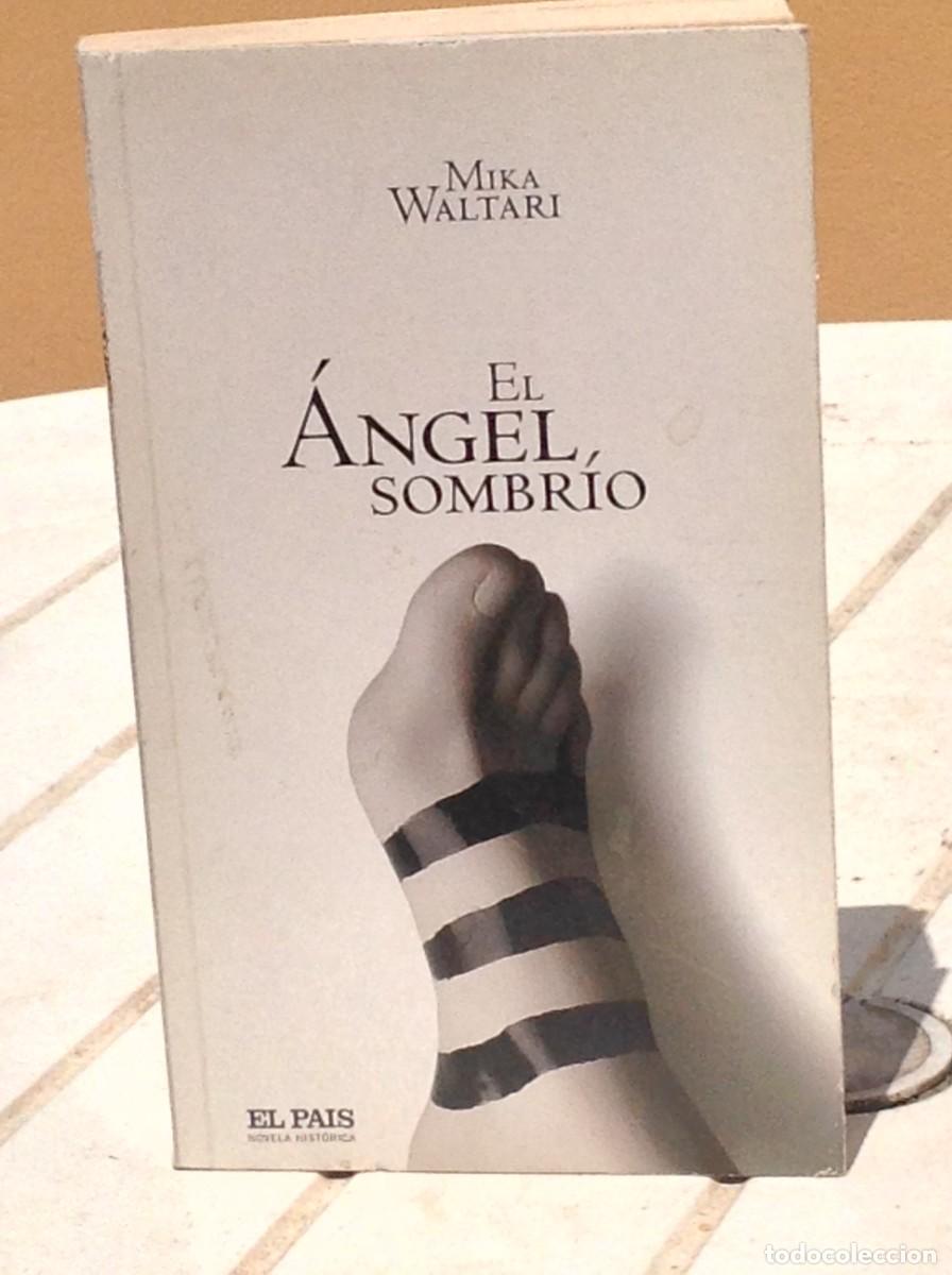 Livres d'occasion: Mika Waltari: El &aacute;ngel sombr&iacute;o