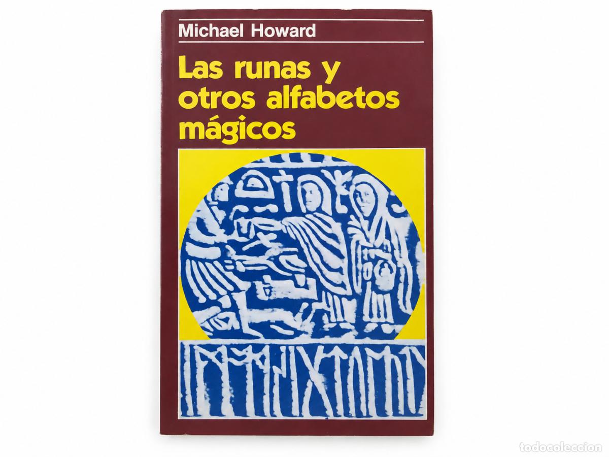 Libros de segunda mano: MICHAEL HOWARD &ndash; LAS RUNAS Y OTROS ALFABETOS M&Aacute;GICOS &ndash; LIDIUN &ndash; S/F &ndash; LM