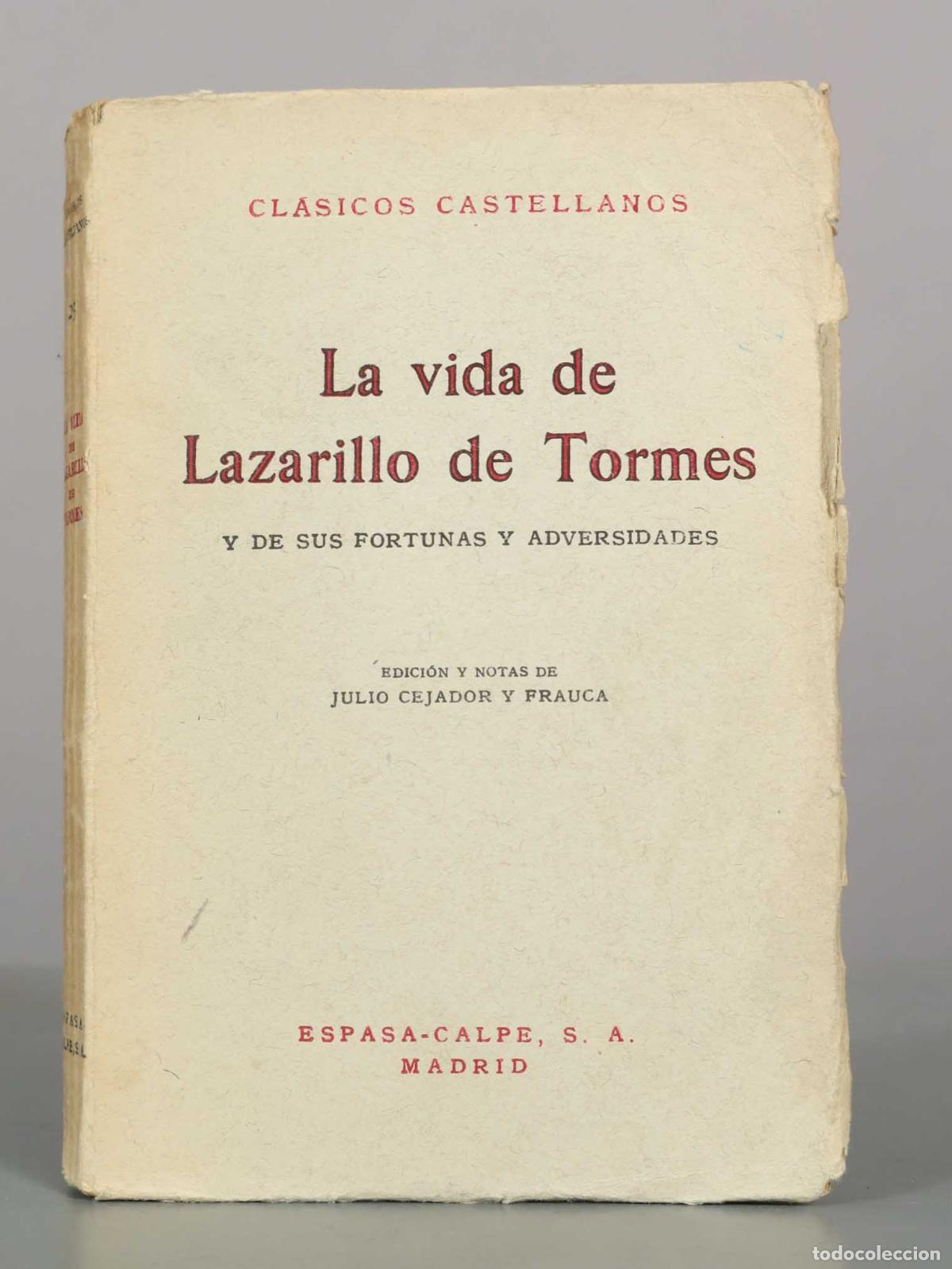 Libros de segunda mano: CL&Aacute;SICOS CASTELLANOS. La vida de Lazarillo de Tormes. Y DE SUS FORTUNAS Y ADVERSIDADES.