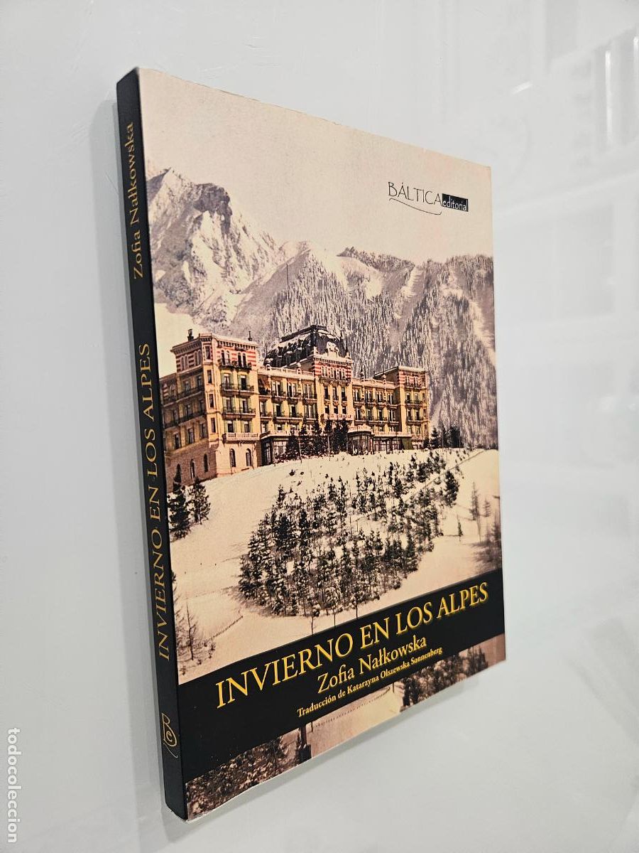 Libros de segunda mano: Invierno en los Alpes: una novela europea | Nalkowska, Zofia | Editorial B&aacute;ltica Editorial, 2017