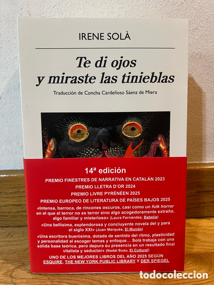 Libros de segunda mano: IRENE SOL&Agrave; Te di ojos y miraste las tinieblas