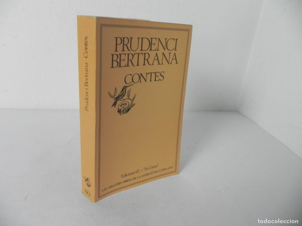 Libros de segunda mano: CONTES (PRUDENCI BERTRANA) - MOLC N&ordm; 60 - EDICIONS 62 I ''LA CAIXA''-1981