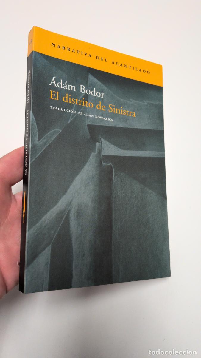Libros de segunda mano: El distrito de Sinistra - &Aacute;d&aacute;m Bodor