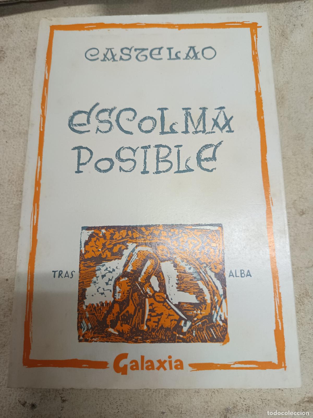 Libros de segunda mano: CASTELAO ESCOLMA POSIBLE, MARINO DONEGA, GALAXIA, 1975 VIGO. GALICIA