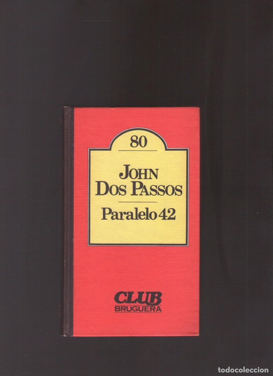 Libros de segunda mano: Bd. Paralelo 42 (John Dos Passos)
