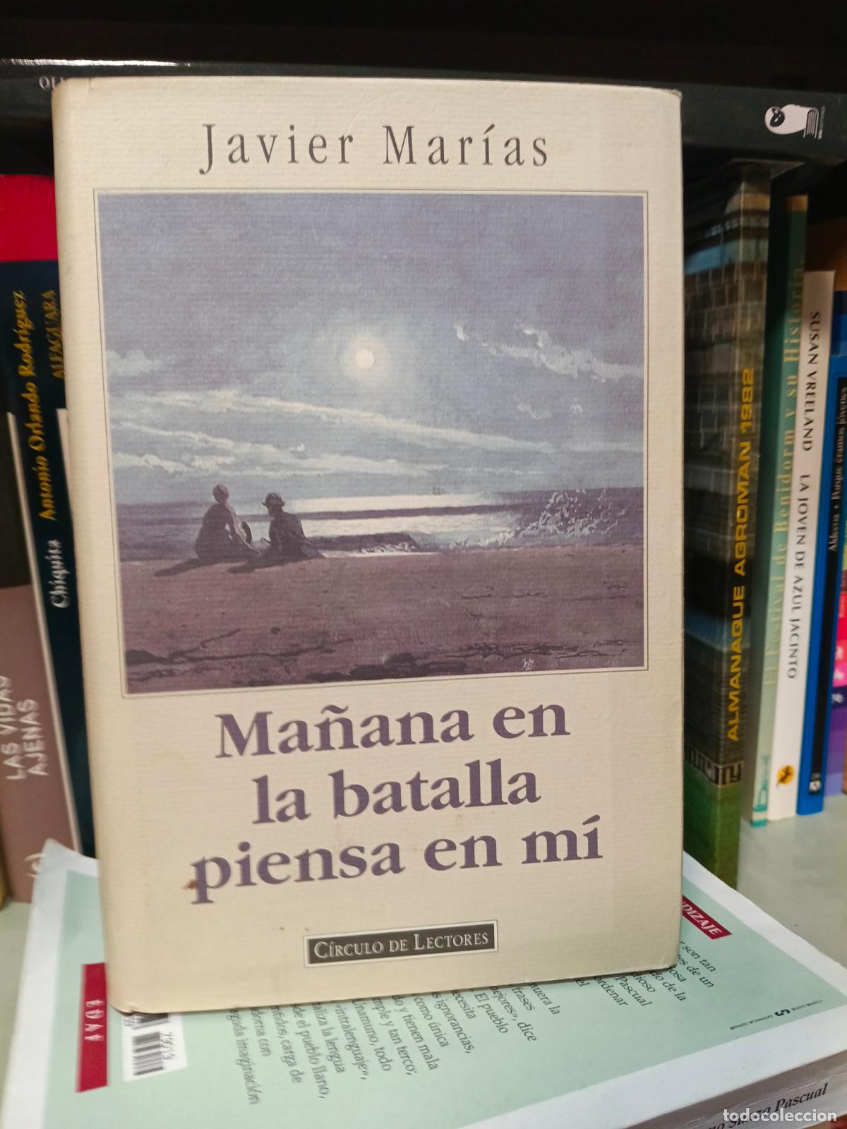 Libros de segunda mano: Ma&ntilde;ana en la batalla piensa en m&iacute; - Mar&iacute;as , Javier