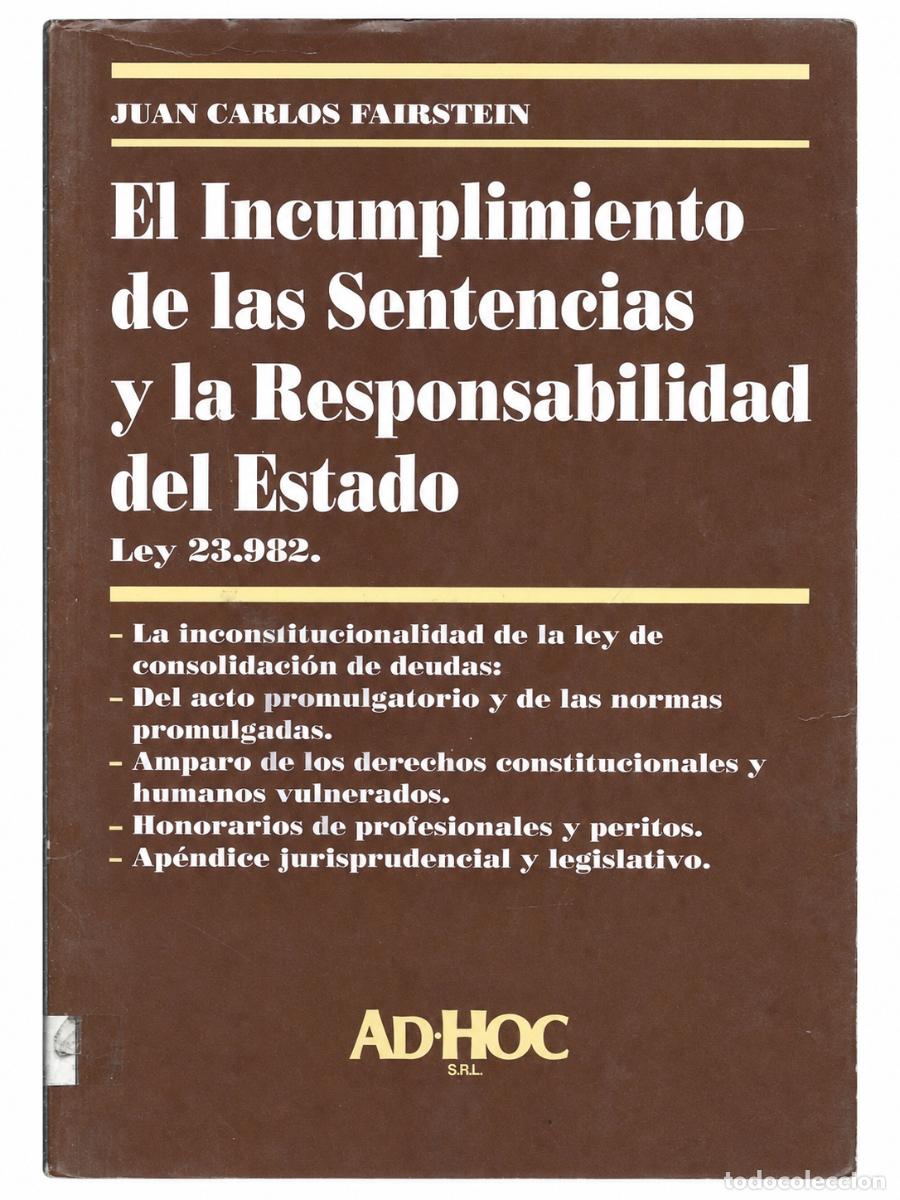 Libri di seconda mano: EL INCUMPLIMIENTO DE LAS SENTENCIAS Y LA RESPONSABILIDAD DEL ESTADO &ndash; AD-HOC &ndash; S/F &ndash; LM