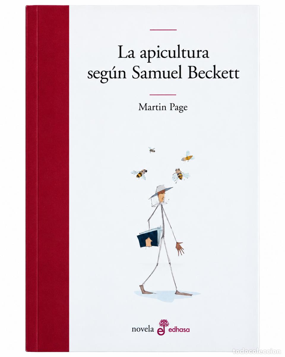 Libros de segunda mano: MARTIN PAGE &ndash; LA APICULTURA SEG&Uacute;N SAMUEL BECKETT &ndash; EDHASA &ndash; S/F &ndash; LM