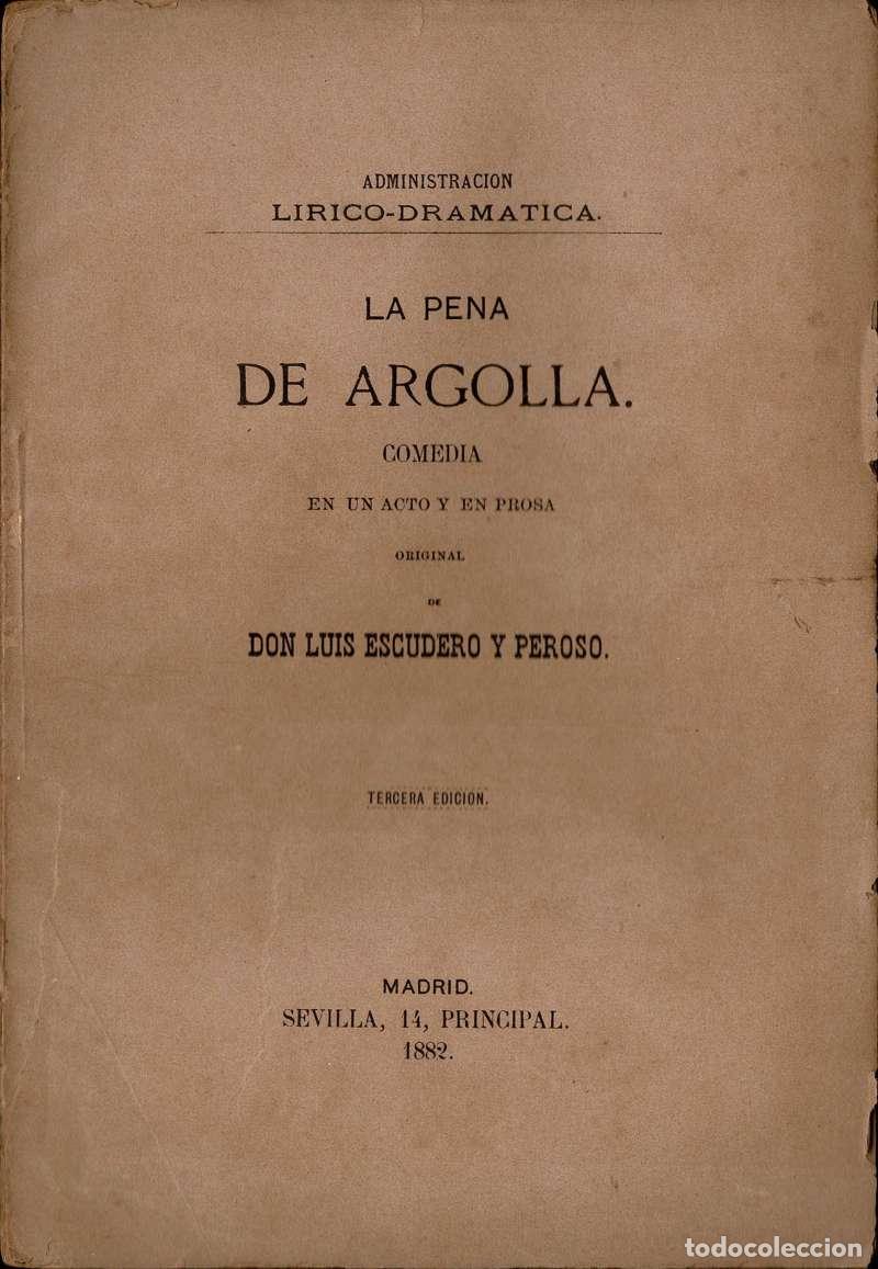 Libros de segunda mano: La Pena de Argolla - Luis Escudero y Peroso