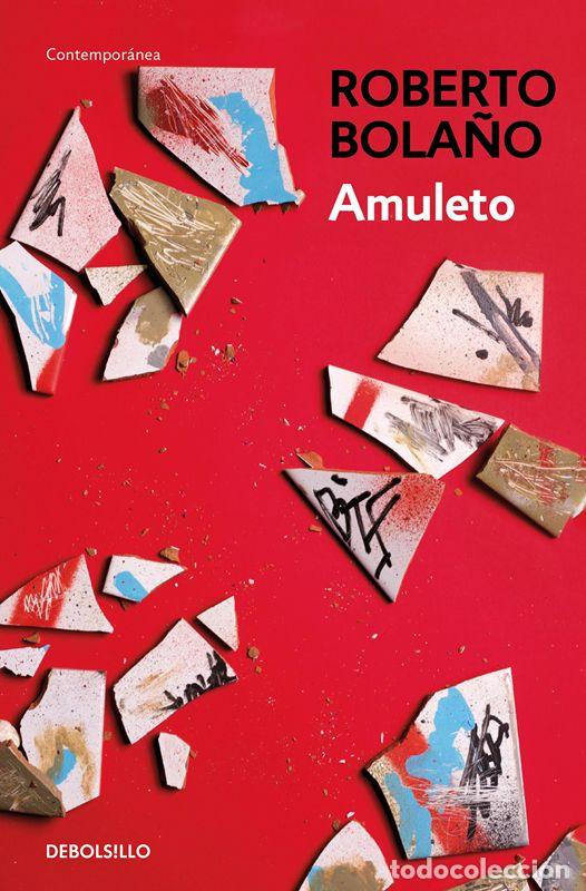 Second hand books: Amuleto. - Bola&ntilde;o, Roberto.