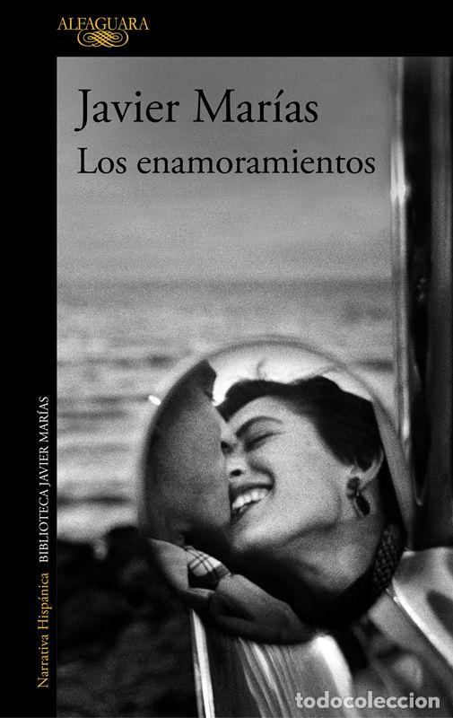 Libros de segunda mano: Los enamoramientos. - Mar&iacute;as, Javier.
