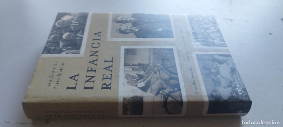 Libros de segunda mano: LA INFANCIA REAL / JUAN ANTONIO PEREZ MATEOS / JUAN CARLOS I / GARA 57 / MARTINEZ ROCA