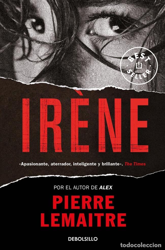 Libros de segunda mano: Ir&egrave;ne (Un caso del comandante Camille Verhoeven 1). - Lemaitre, Pierre.