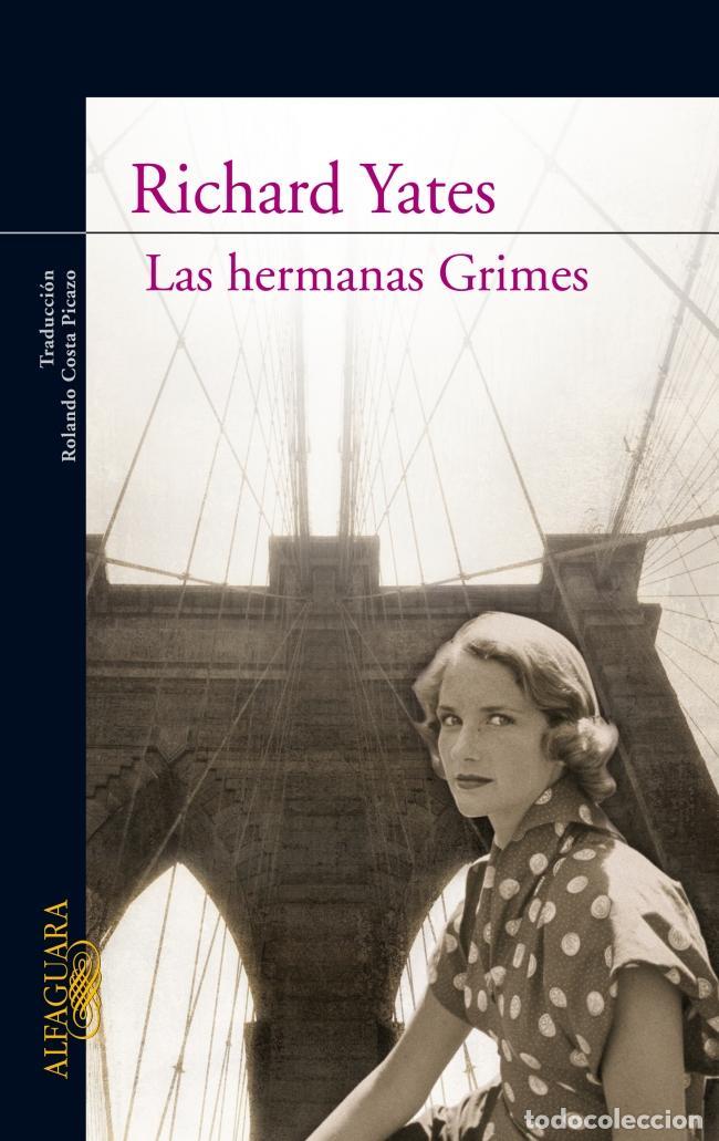 Libros de segunda mano: Las hermanas Grimes. - Yates, Richard.