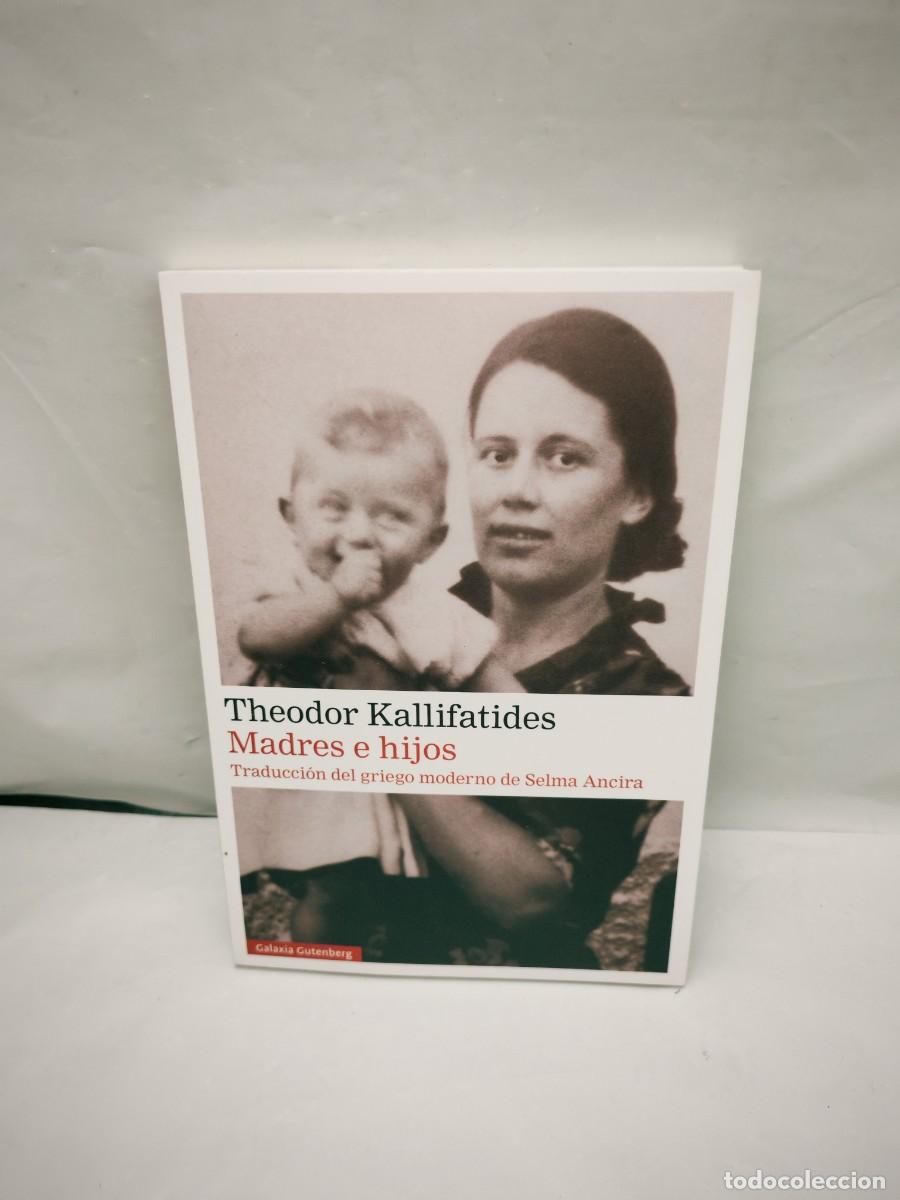 Gebrauchte B&uuml;cher: Theodor Kallifatides: Madres e hijos (Primera edici&oacute;n)