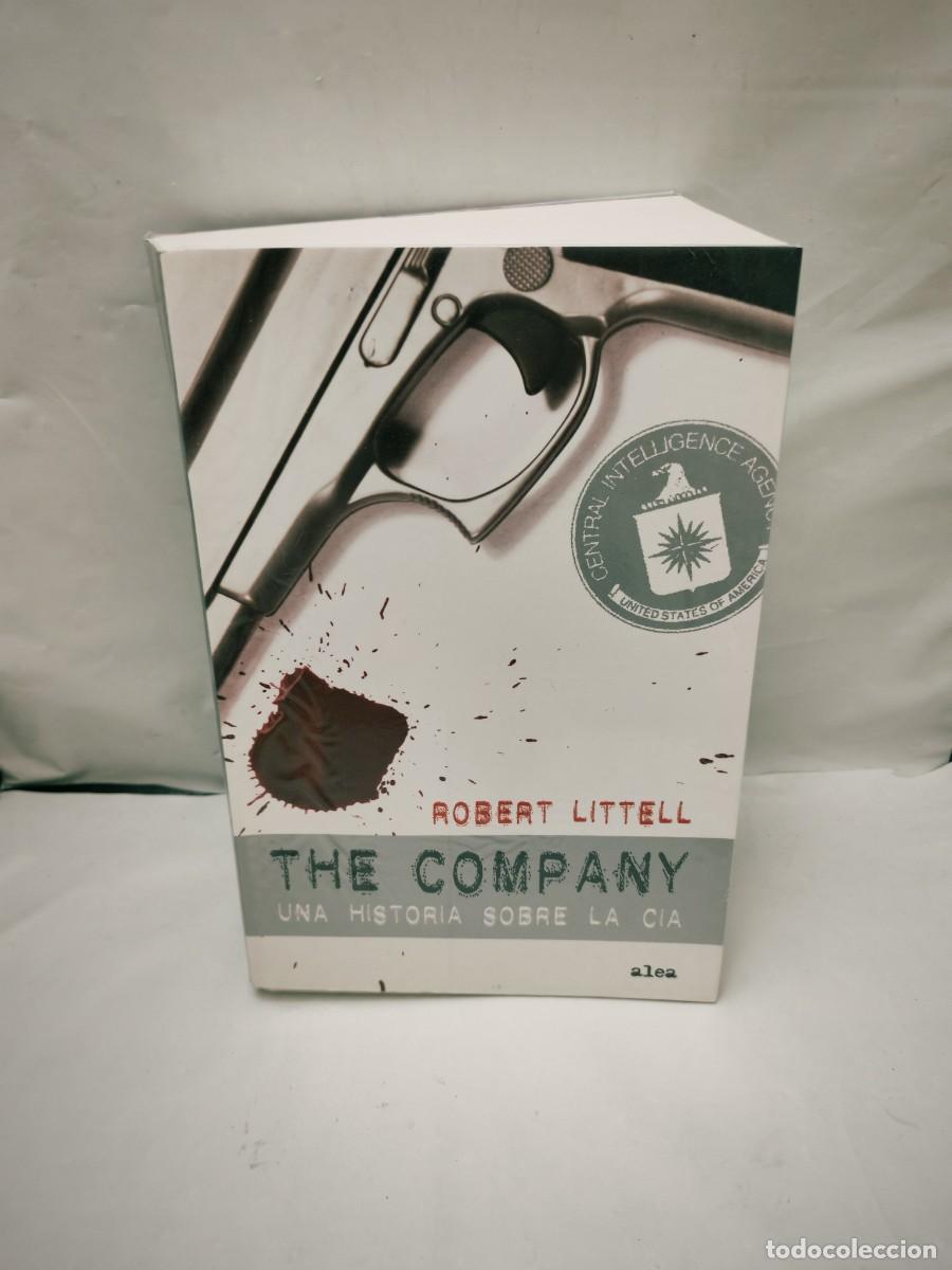 Livres d'occasion: The Company: Una historia de la CIA