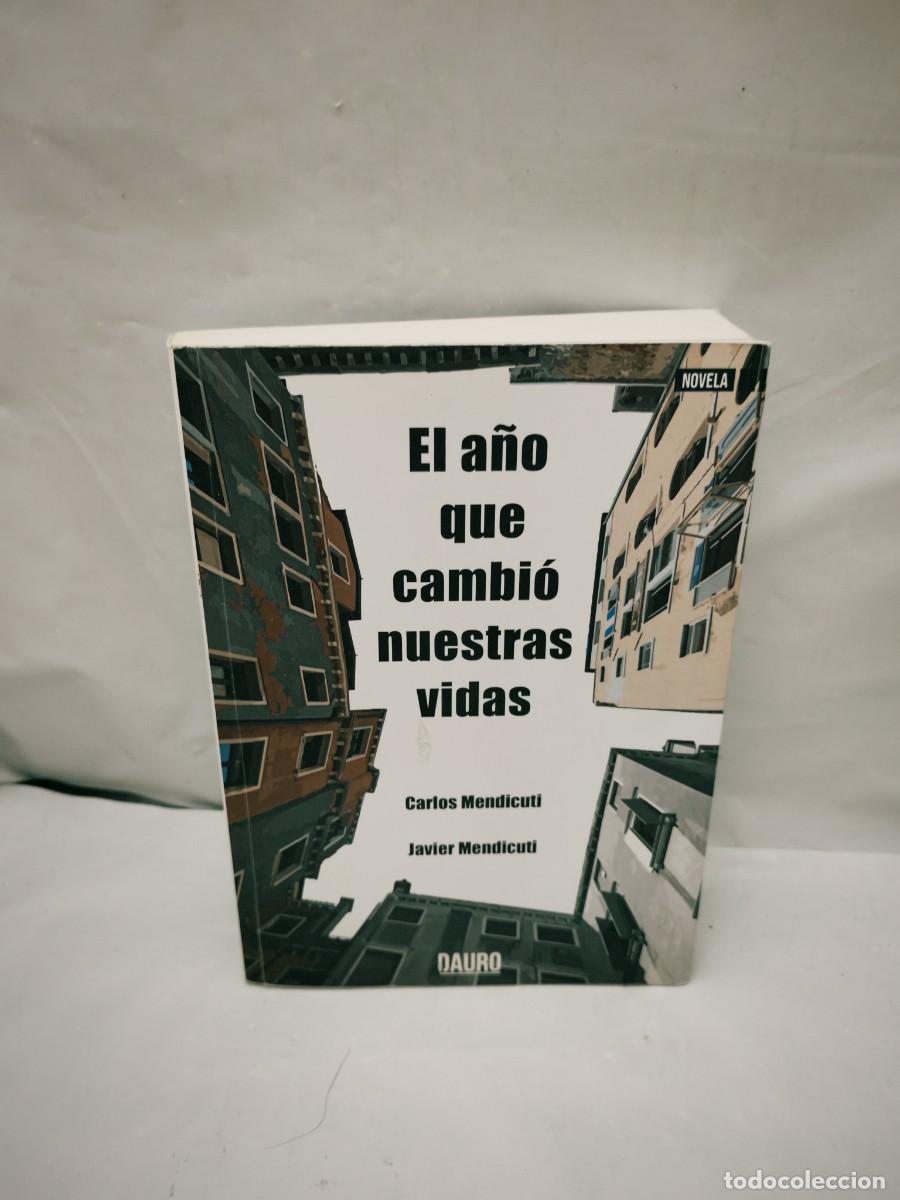 Libros de segunda mano: El a&ntilde;o que cambi&oacute; nuestras vidas (Primera edici&oacute;n)